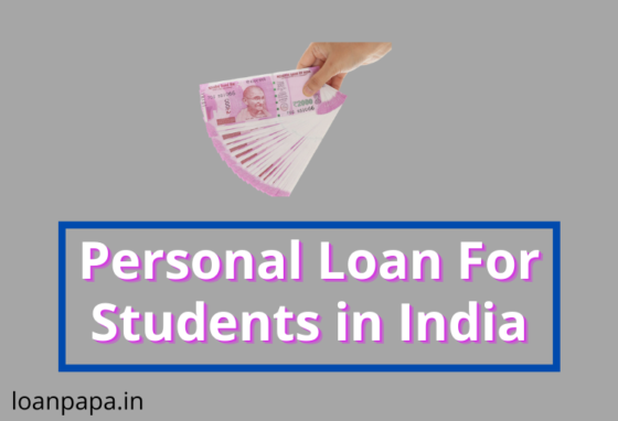 Personal Loan For Students in India