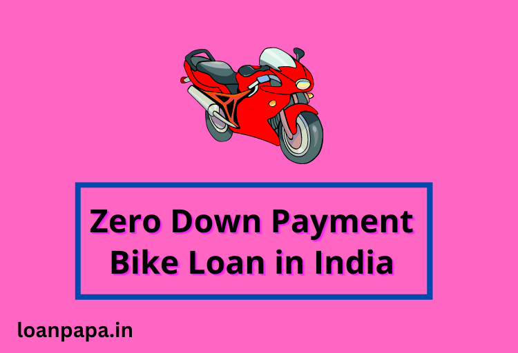 Zero Down Payment Bike Loan 