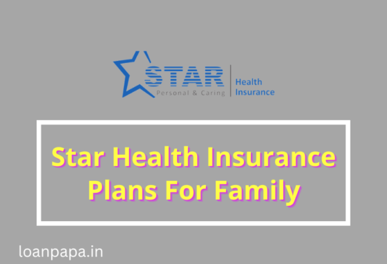 Star Health Insurance Plans For Family