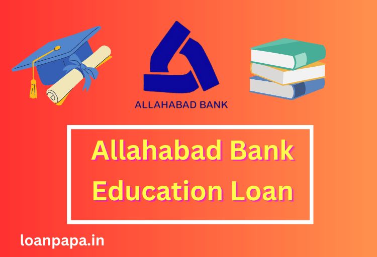 Allahabad Bank Education Loan