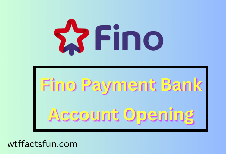 Fino Payment Bank Account Opening