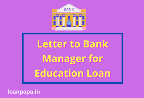 Letter to Bank Manager for Education Loan