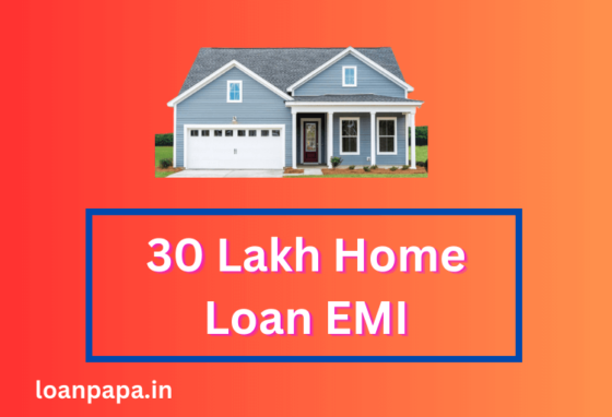 30 Lakh Home Loan EMI