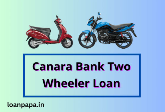 Canara Bank Two Wheeler Loan