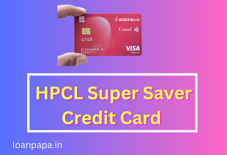 HPCL Super Saver Credit Card