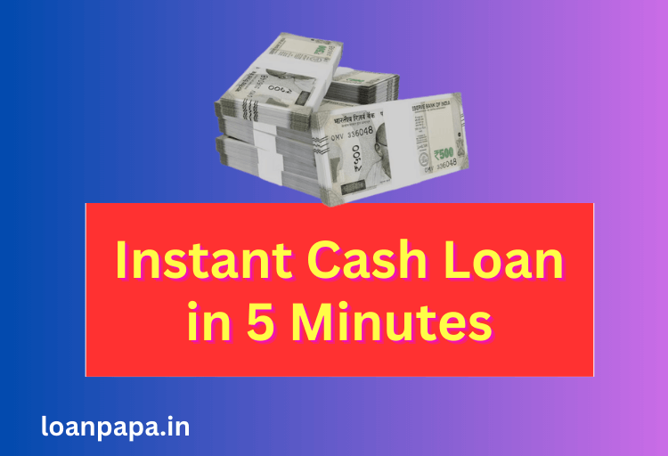Instant Cash Loan in 5 Minutes 