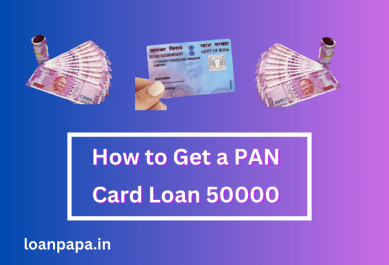PAN Card Loan 50000