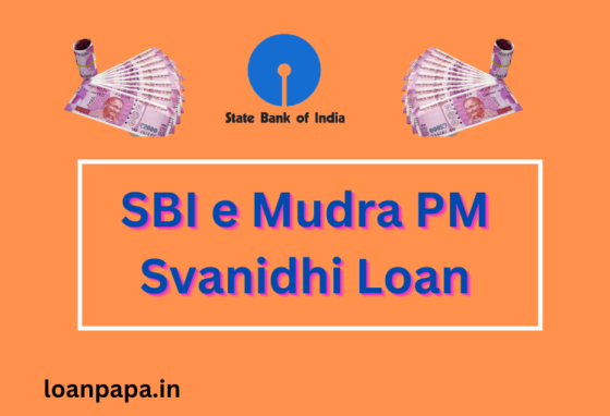 SBI e Mudra PM Svanidhi Loan