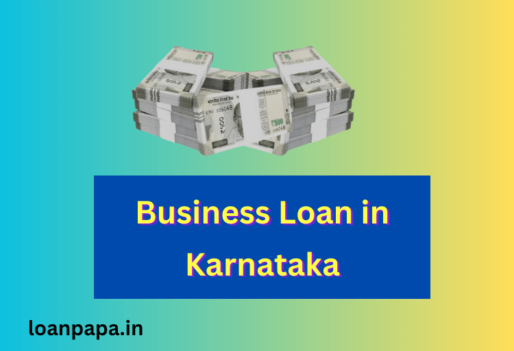 Business Loan in Karnataka