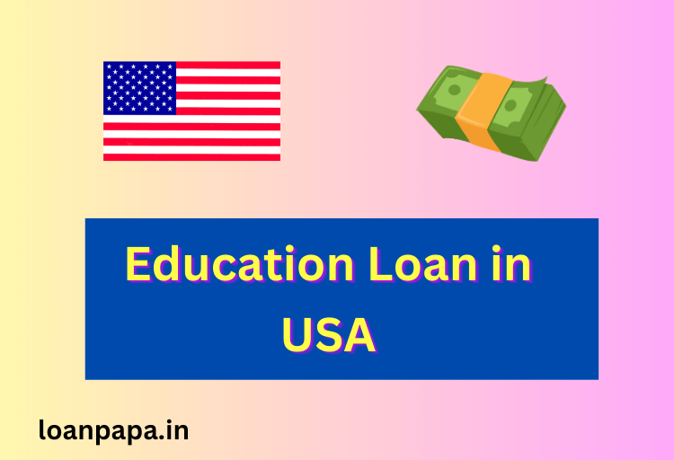 Education Loan in USA 