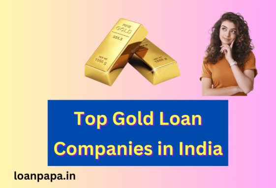 Gold Loan Companies in India