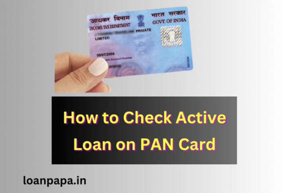 How to Check Active Loan on PAN Card