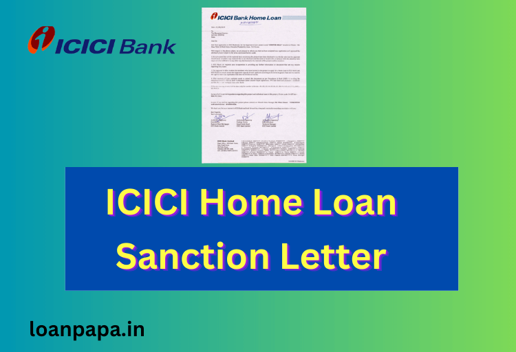 ICICI Home Loan Sanction Letter