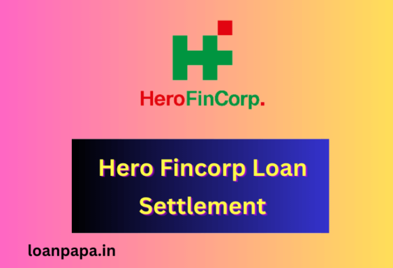 Hero Fincorp Loan Settlement
