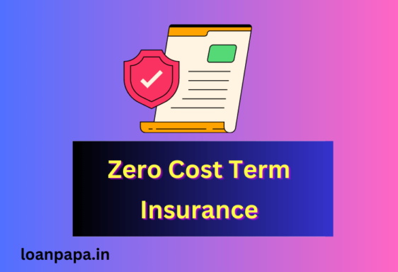 Zero Cost Term Insurance
