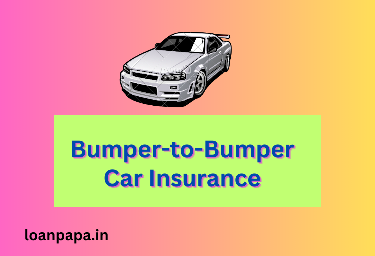 Bumper-to-Bumper Car Insurance