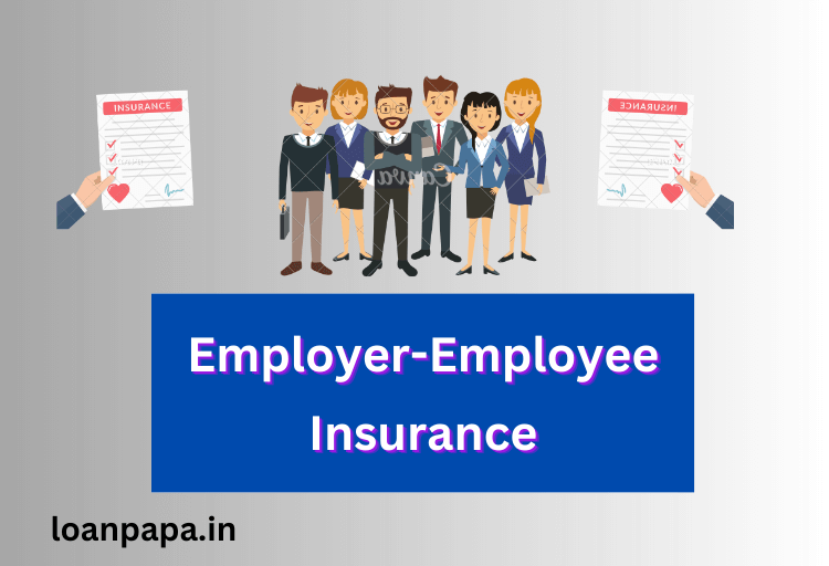 Employer-Employee Insurance