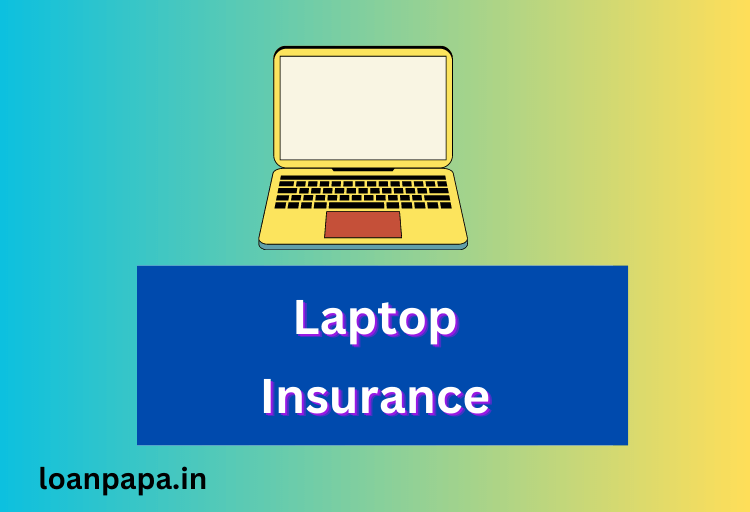 Laptop Insurance