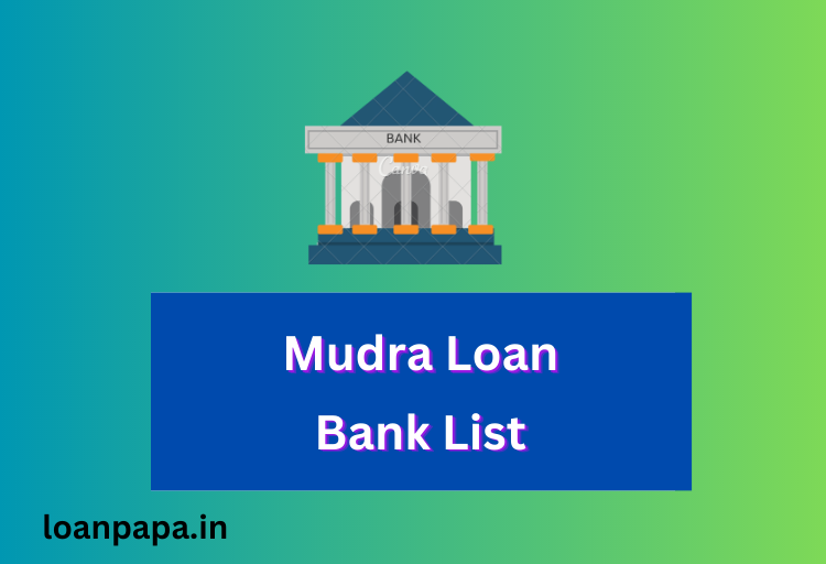 Mudra Loan Bank List,