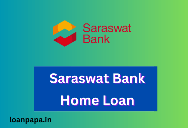Saraswat Bank Home Loan.,