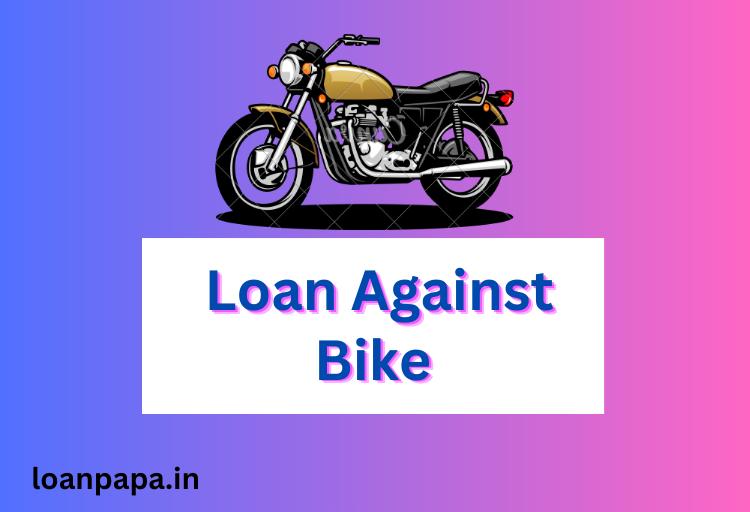Loan Against Bike