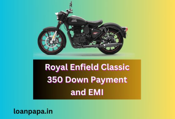 Royal Enfield Classic 350 Down Payment and EMI