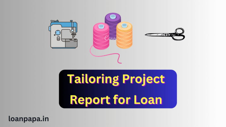 Tailoring Project report for loan