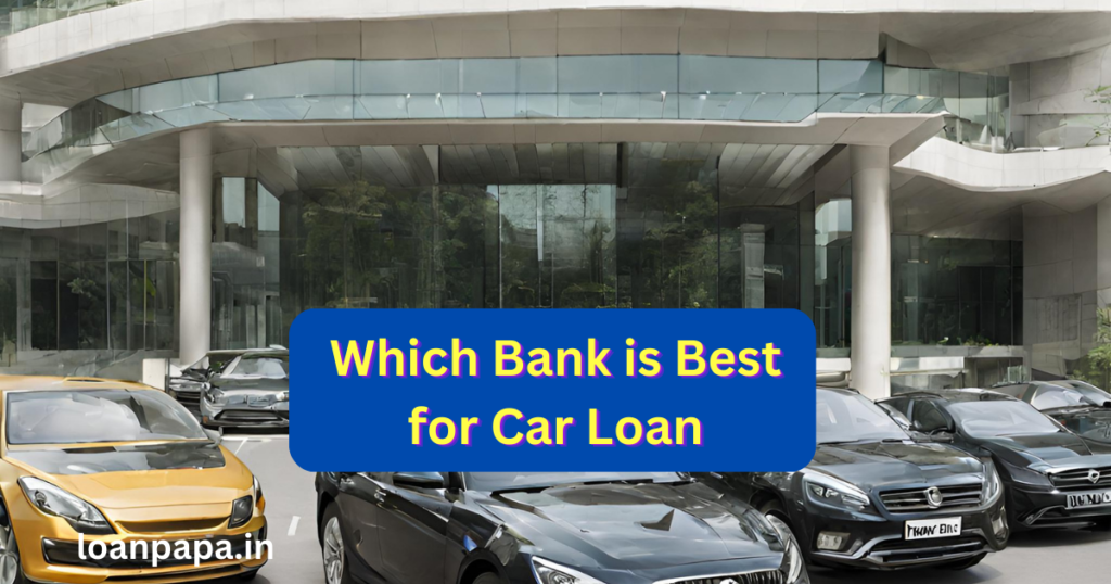 Which Bank is Best for Car Loan