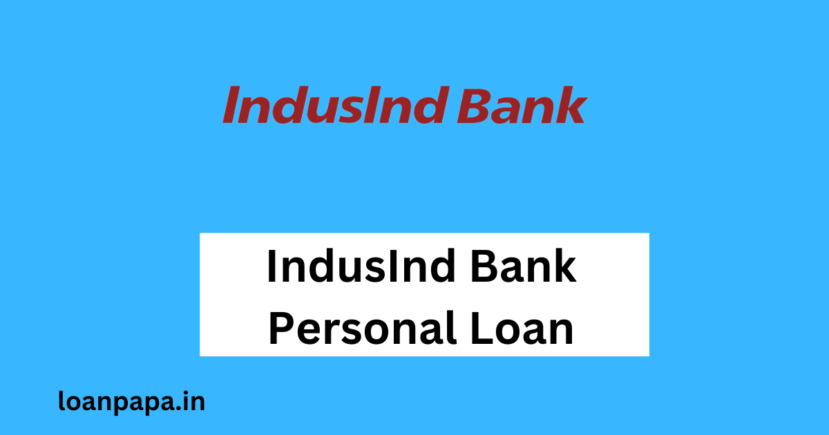 IndusInd Bank Personal Loan